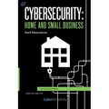Cybersecurity: Home and Small Business
