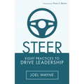 Steer: Eight Practices to Drive Leadership