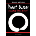 Daoist Qigong - The Art of Inner Alchemy