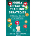 Highly Effective Teaching Strategies: Winning in the Classroom