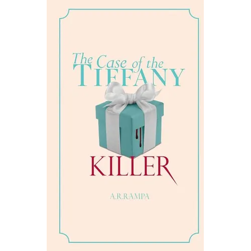 The Case of the Tiffany Killer: A Peggy Hart Mystery