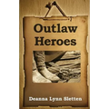 Outlaw Heroes