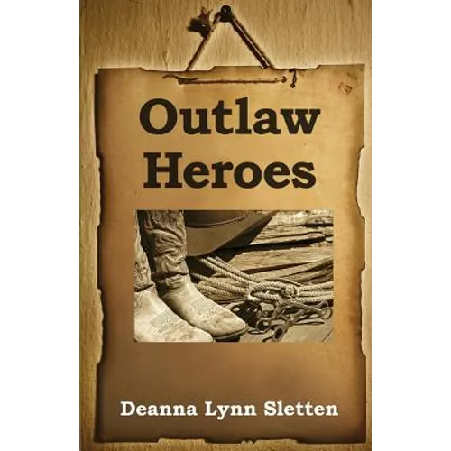 Outlaw Heroes