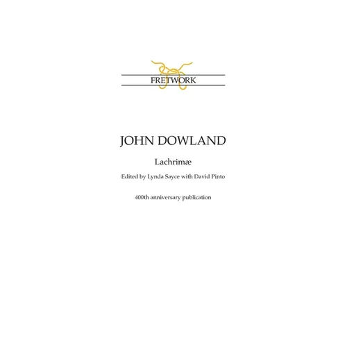 John Dowland: Lachrimæ