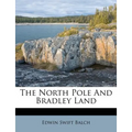 The North Pole and Bradley Land