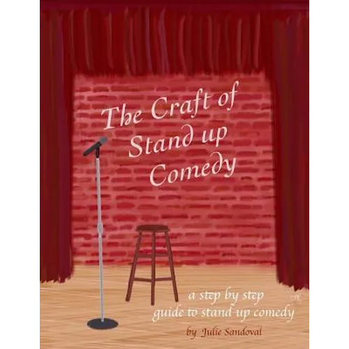 The Craft of Stand-up Comedy