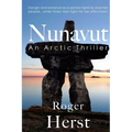 Nunavut: An Arctic Thriller