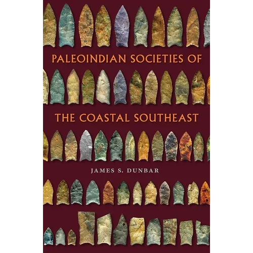 Paleoindian Societies of the Coastal Southeast