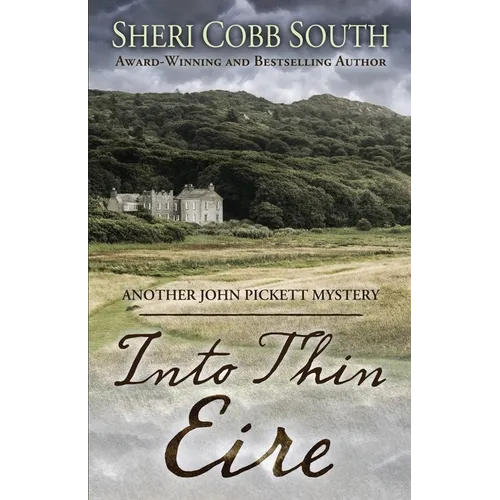 Into Thin Eire: Another John Pickett Mystery