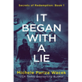 It Began With a Lie