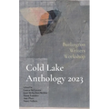 Cold Lake Anthology 2023