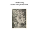 The Nativity of Our Lord Jesus Christ: From the Meditations of Anne Catherine Emmerich