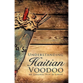 Understanding Haitian Voodoo