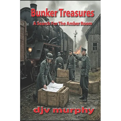 Bunker Treasures: A Search For The Amber Room