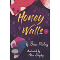 Honey Walls