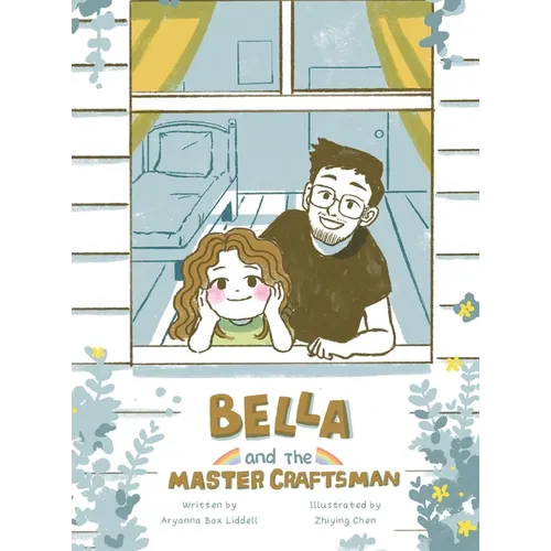 Bella and the Master Craftsman
