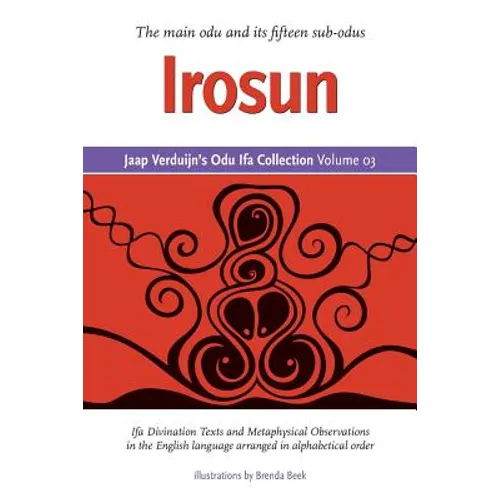 Jaap Verduijn's Odu Ifa Collection Volume 03: Irosun