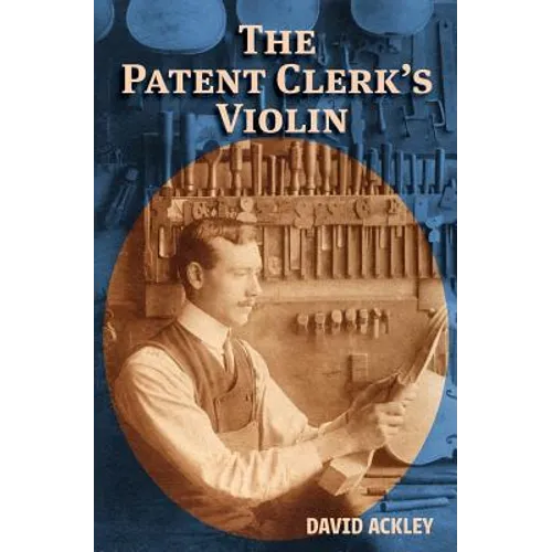 The Patent Clerk's Violin