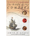 The Riddle of the Compass: The Invention That Changed the World
