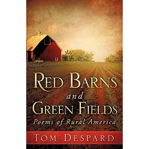 Red Barns and Green Fields