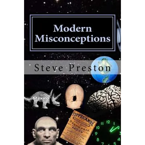 Modern Misconceptions