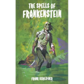 The Spells of Frankenstein