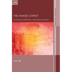 The Naked Christ - Paperback