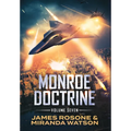 Monroe Doctrine: Volume VII