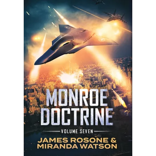 Monroe Doctrine: Volume VII