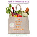 The PlantPlus Diet Solution: Personalized Nutrition for Life