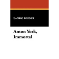 Anton York, Immortal