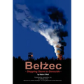 Belzec: Stepping Stone to Genocide