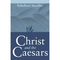 Christ and the Caesars: Historical Sketches
