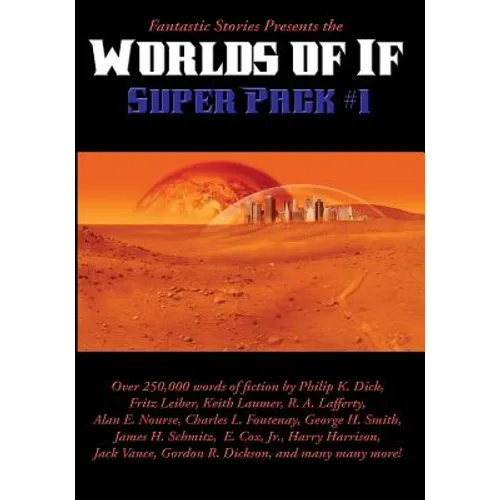 Fantastic Stories Presents the Worlds of If Super Pack #1