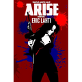 Arise