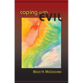 Coping with Evil