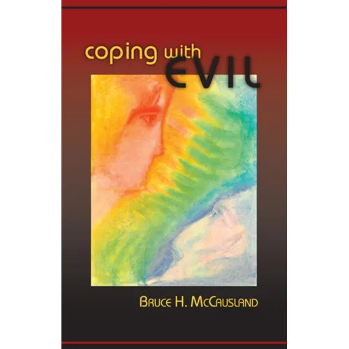 Coping with Evil