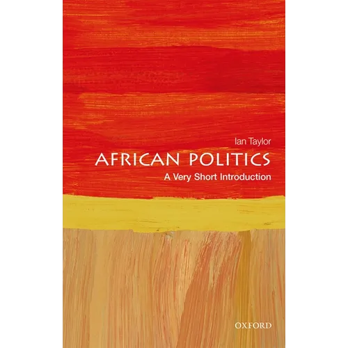 African Politics: A Very Short Introduction