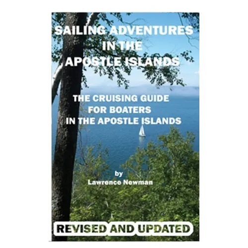Sailing Adventures In The Apostle Islands