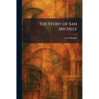 The Story of San Michele - Paperback