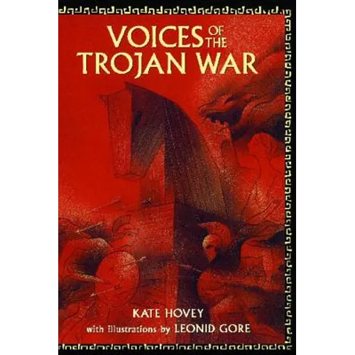 Voices of the Trojan War