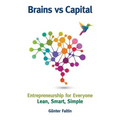 Brains Versus Capital
