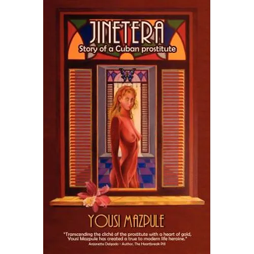 Jinetera, story of a Cuban prostitute