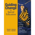 Guiding Change in Special Education: How to Help Schools with New Ideas and Practices