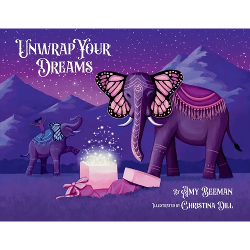 Unwrap Your Dreams
