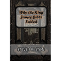 Why the King James Bible Failed
