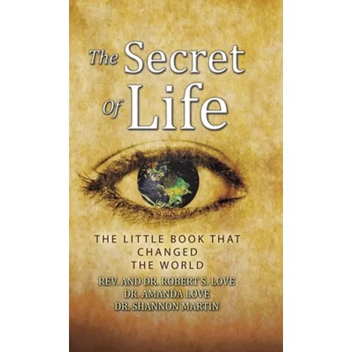 The Secret of Life: The Little Book That Changed the World