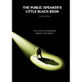 The Public Speaker's Little Black Book
