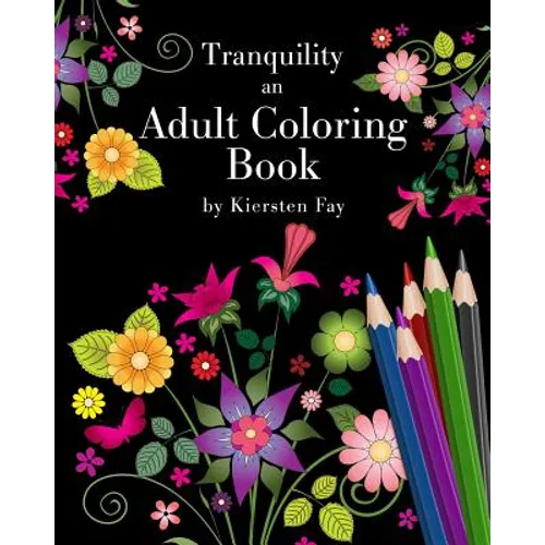 Tranquility: An Adult Coloring Book