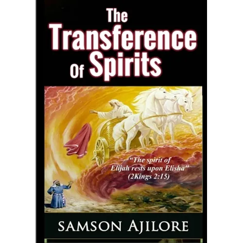 The Transference of Spirits